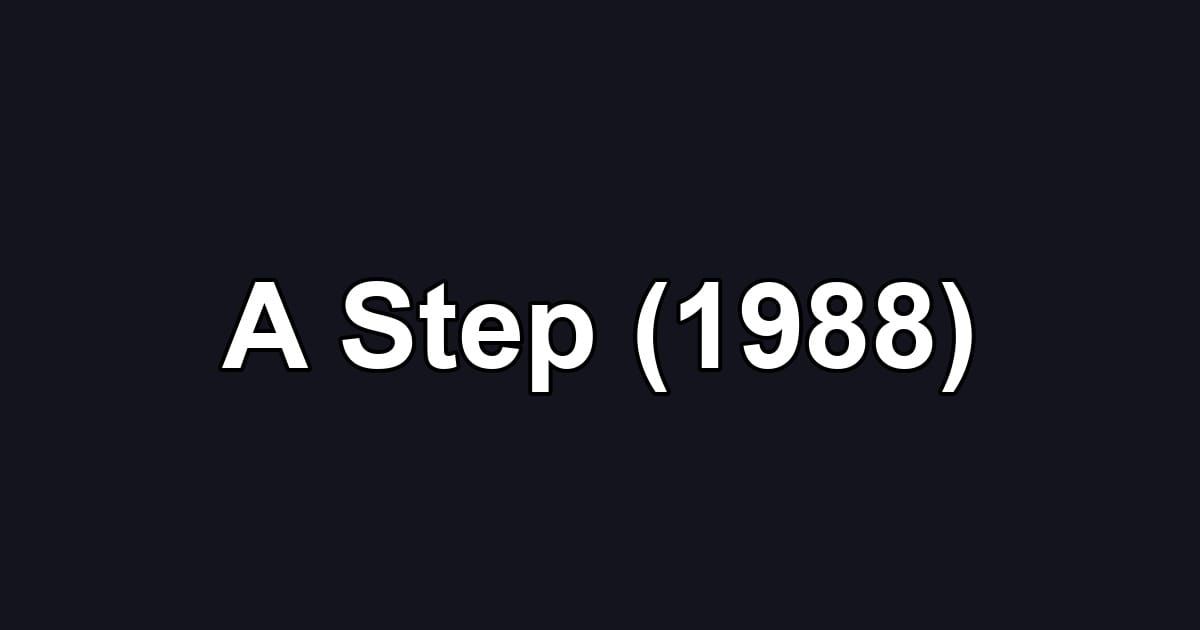 A Step (1988)