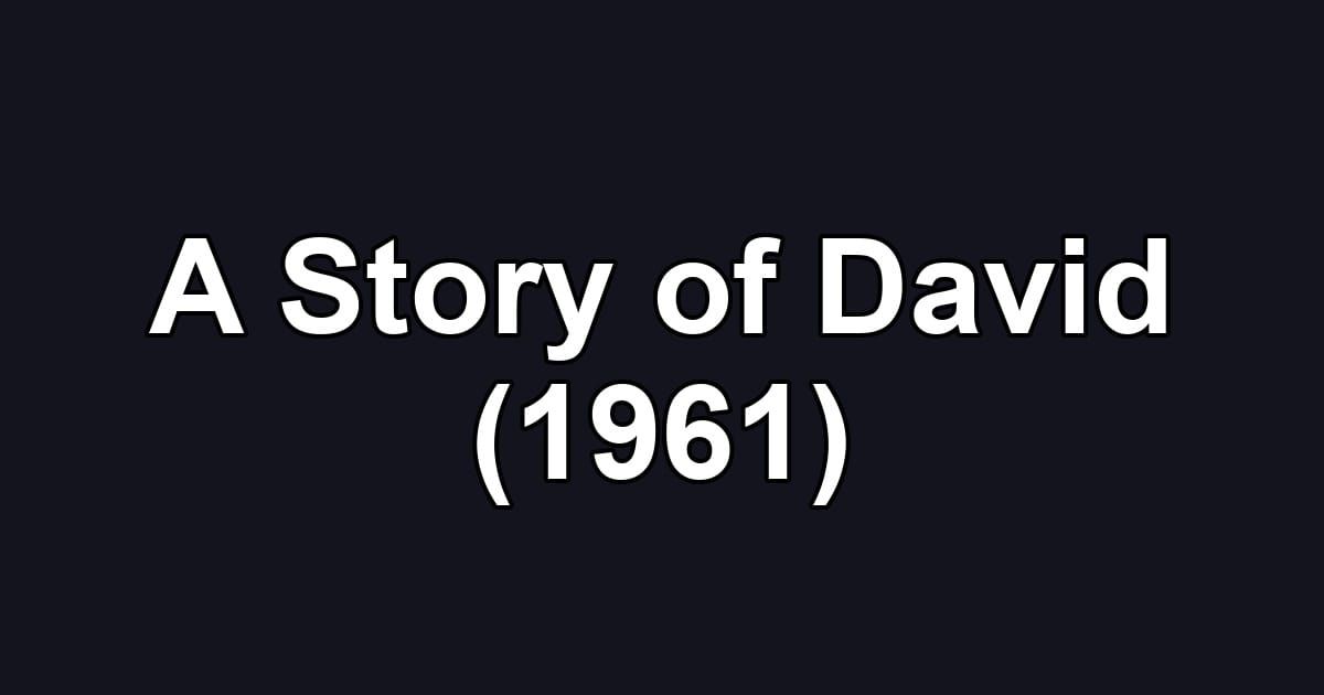 A Story of David (1961)