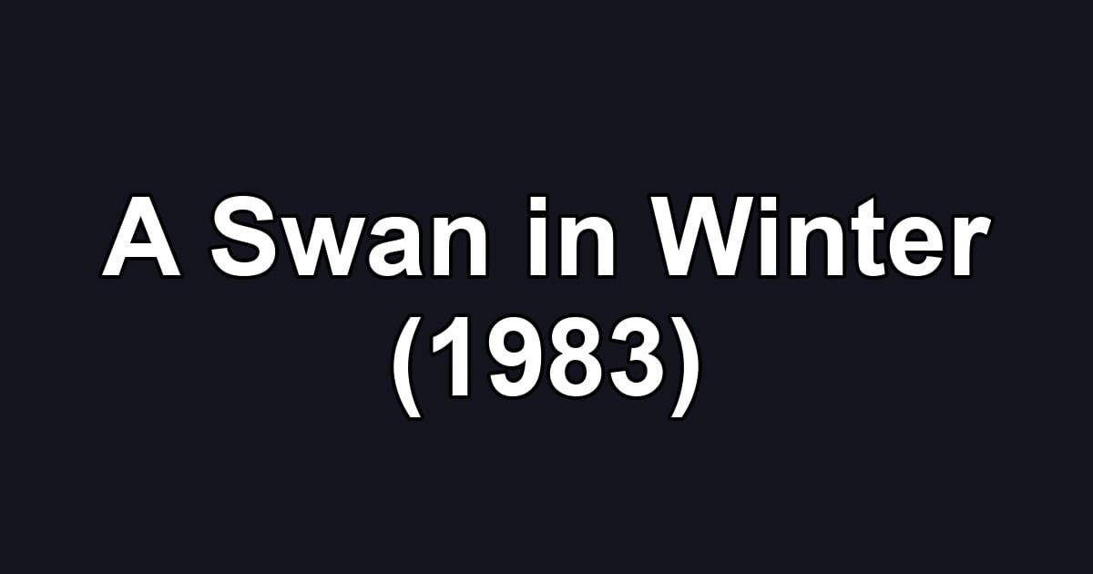 A Swan in Winter (1983)