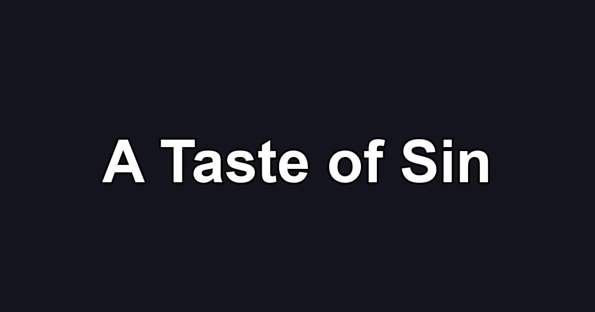 A Taste of Sin