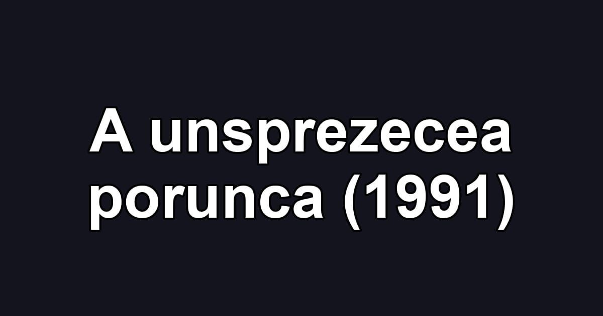 A unsprezecea porunca (1991)