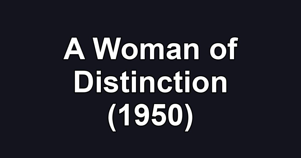 A Woman of Distinction (1950)
