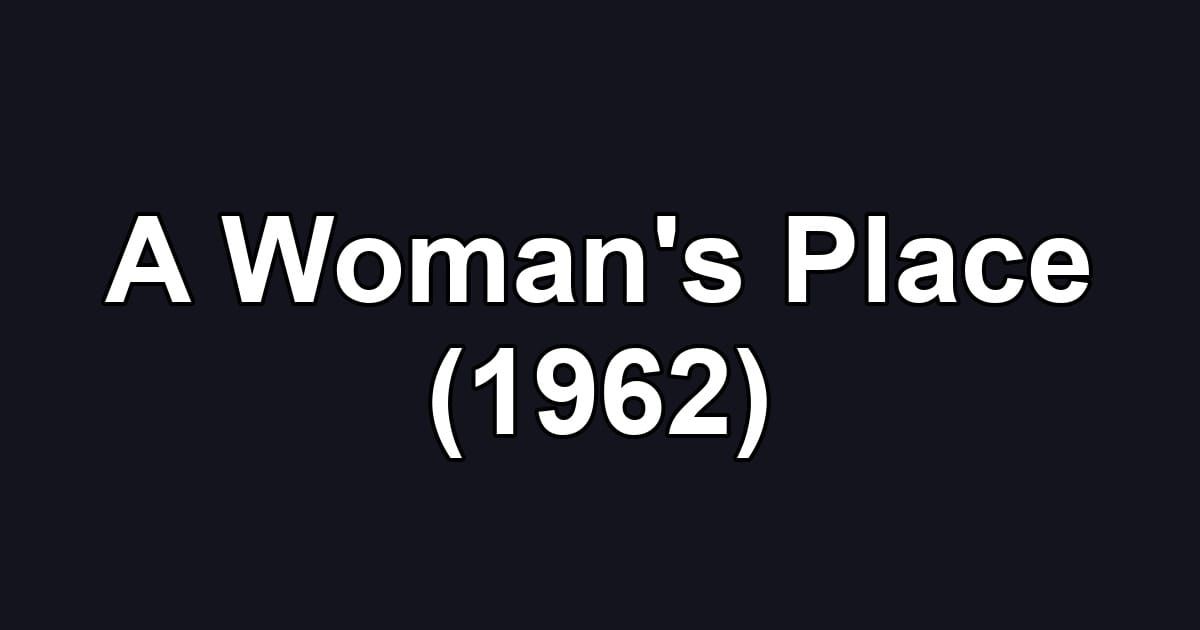 A Woman's Place (1962)