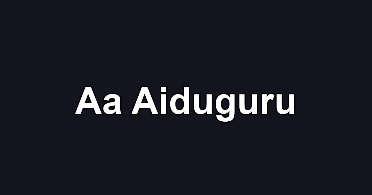 Aa Aiduguru