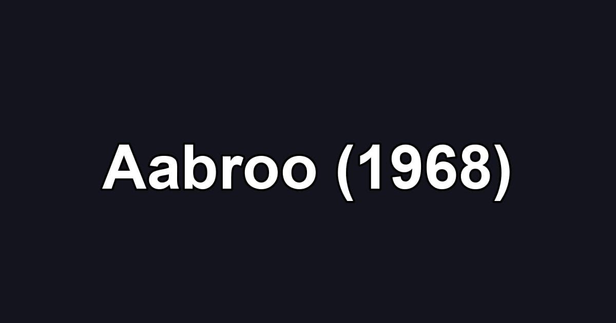 Aabroo (1968)