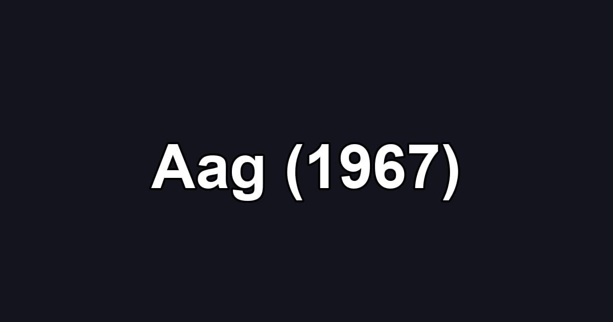 Aag (1967)