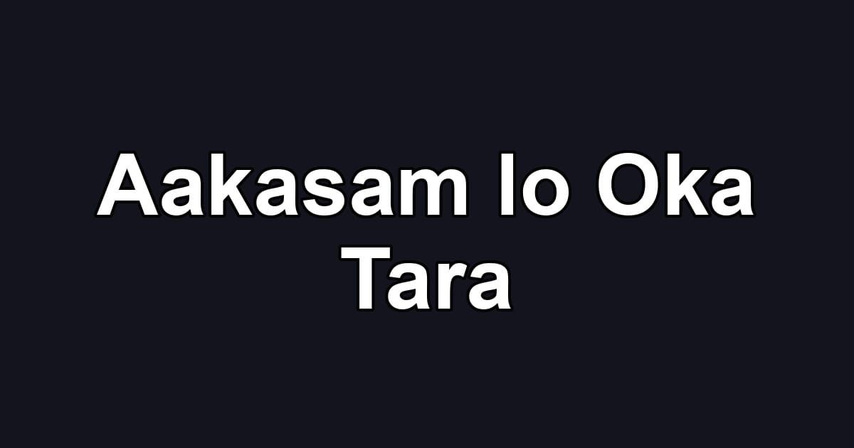 Aakasam lo Oka Tara