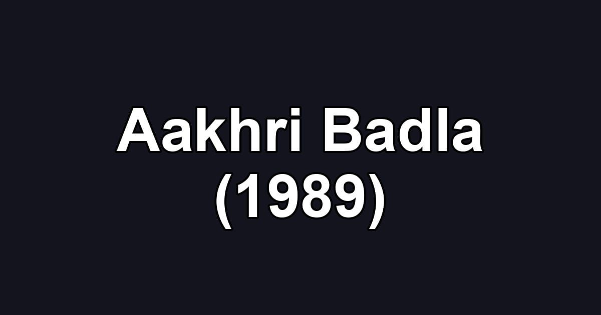 Aakhri Badla (1989)