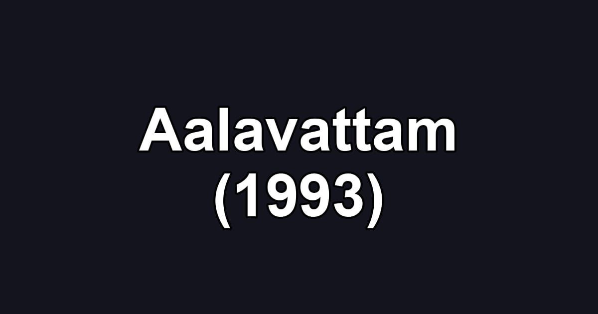 Aalavattam (1993)