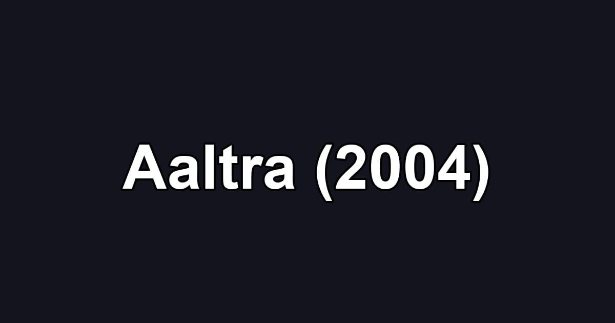 Aaltra (2004)
