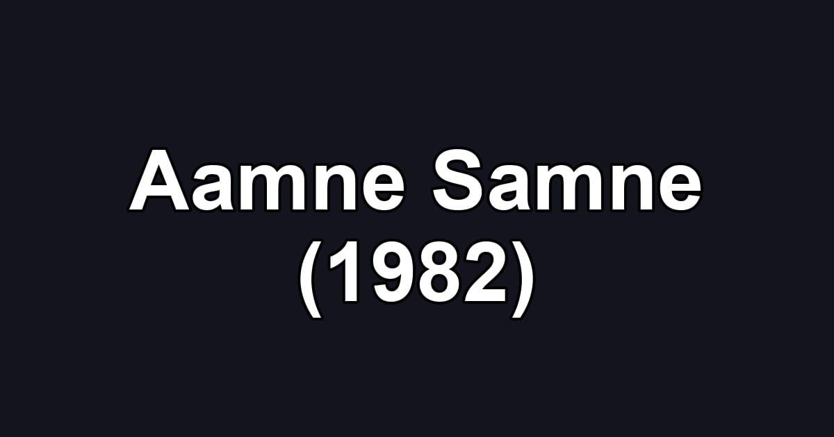 Aamne Samne (1982)