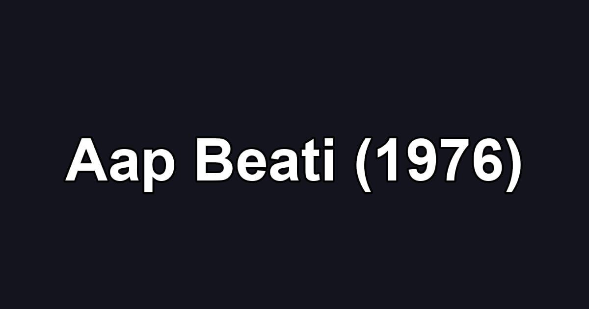 Aap Beati (1976)