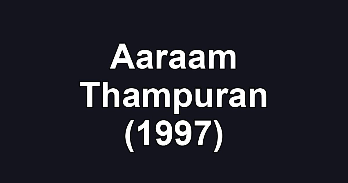 Aaraam Thampuran (1997)