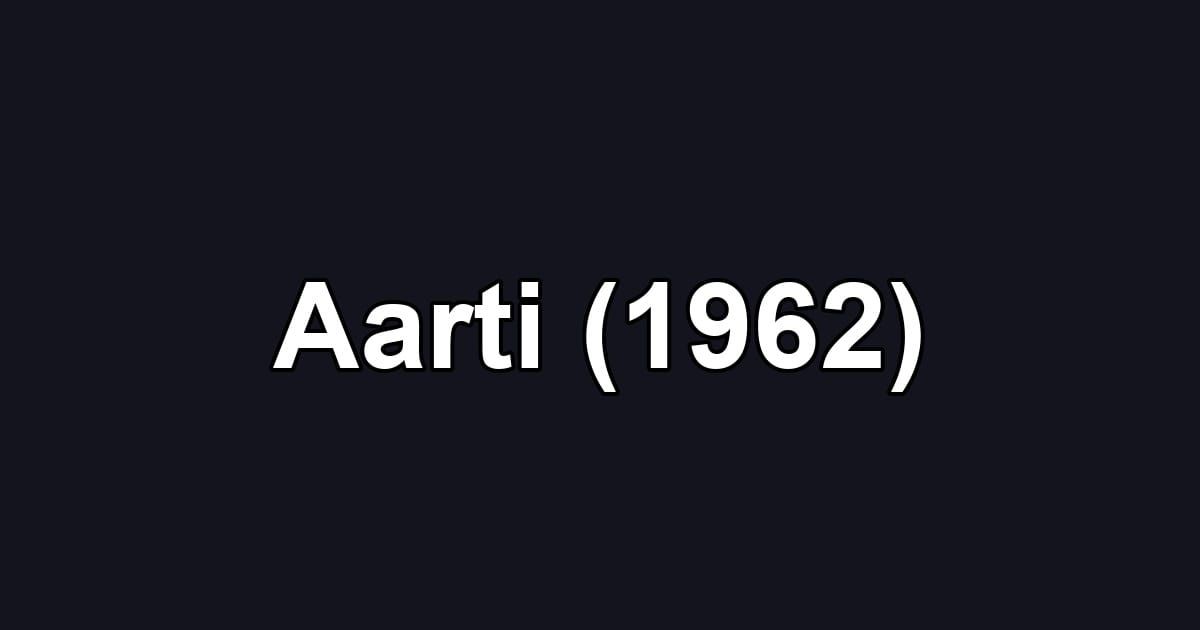 Aarti (1962)