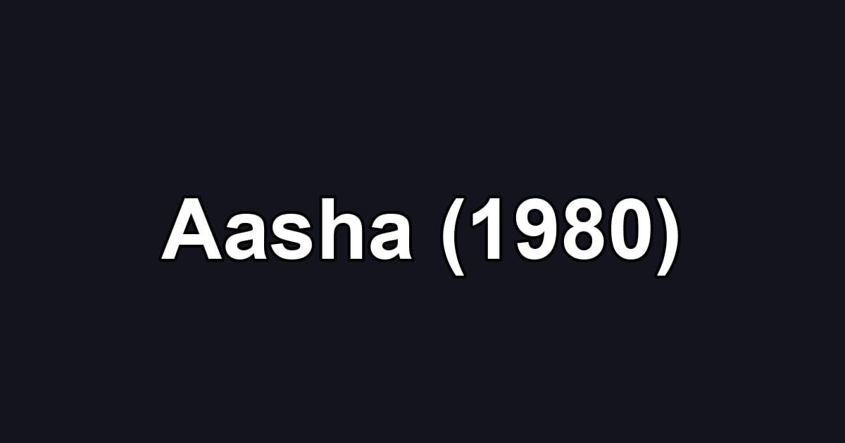 Aasha (1980)