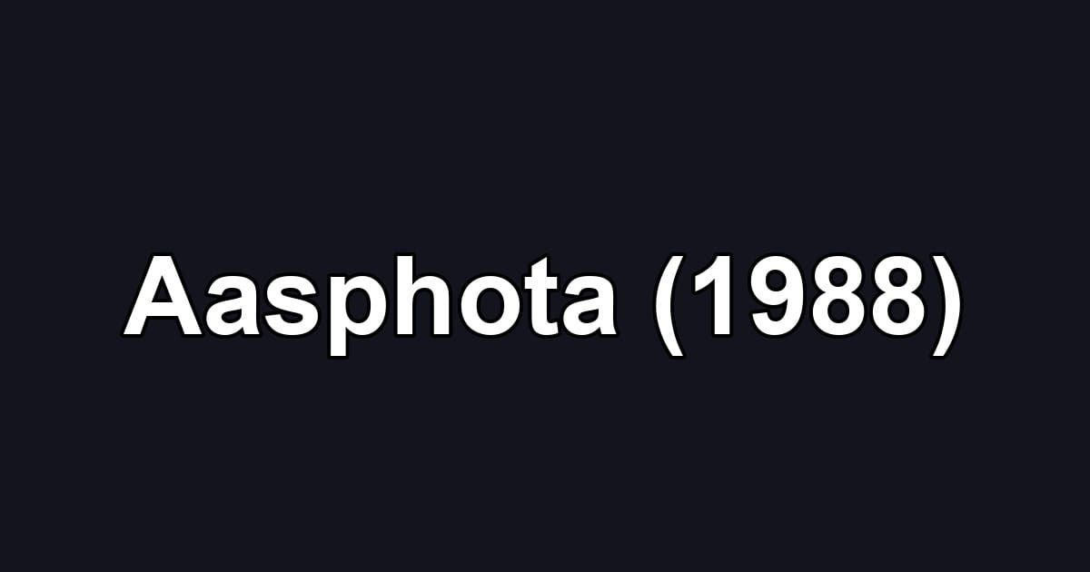 Aasphota (1988)