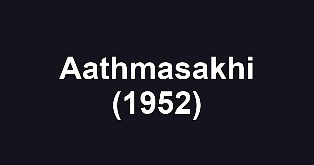 Aathmasakhi (1952)