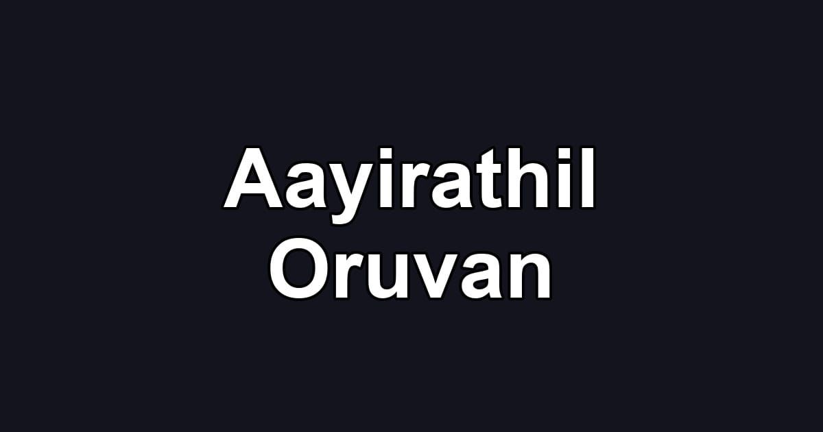 Aayirathil Oruvan