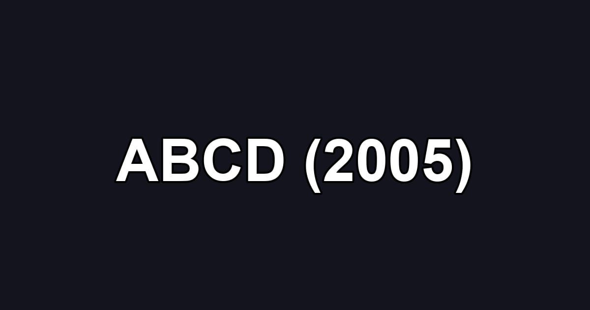 ABCD (2005)