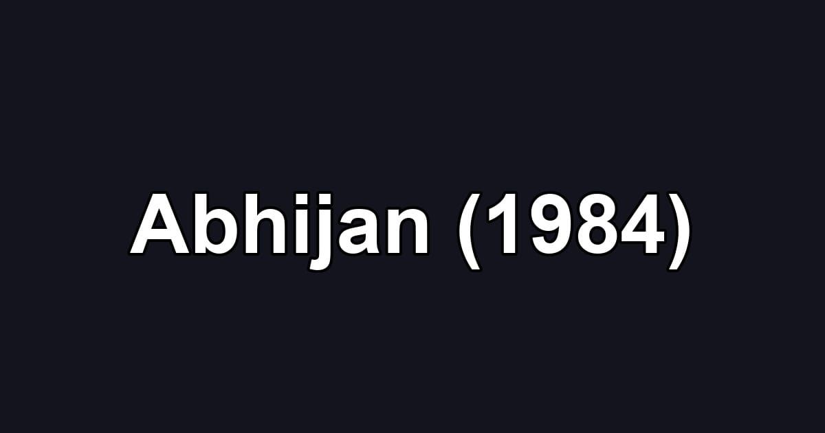 Abhijan (1984)
