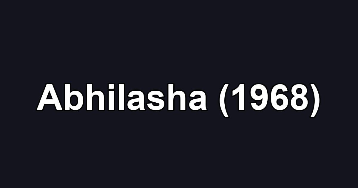 Abhilasha (1968)