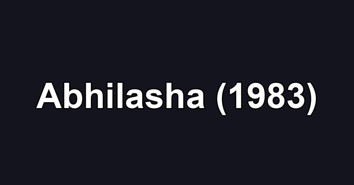 Abhilasha (1983)