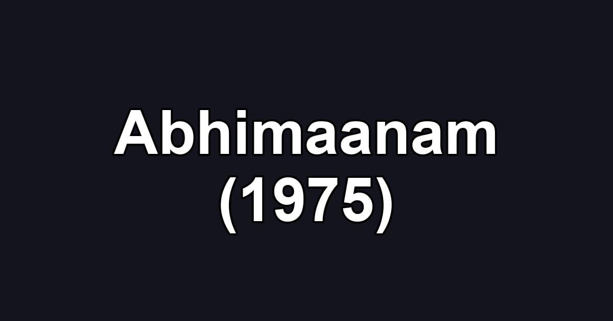 Abhimaanam (1975)