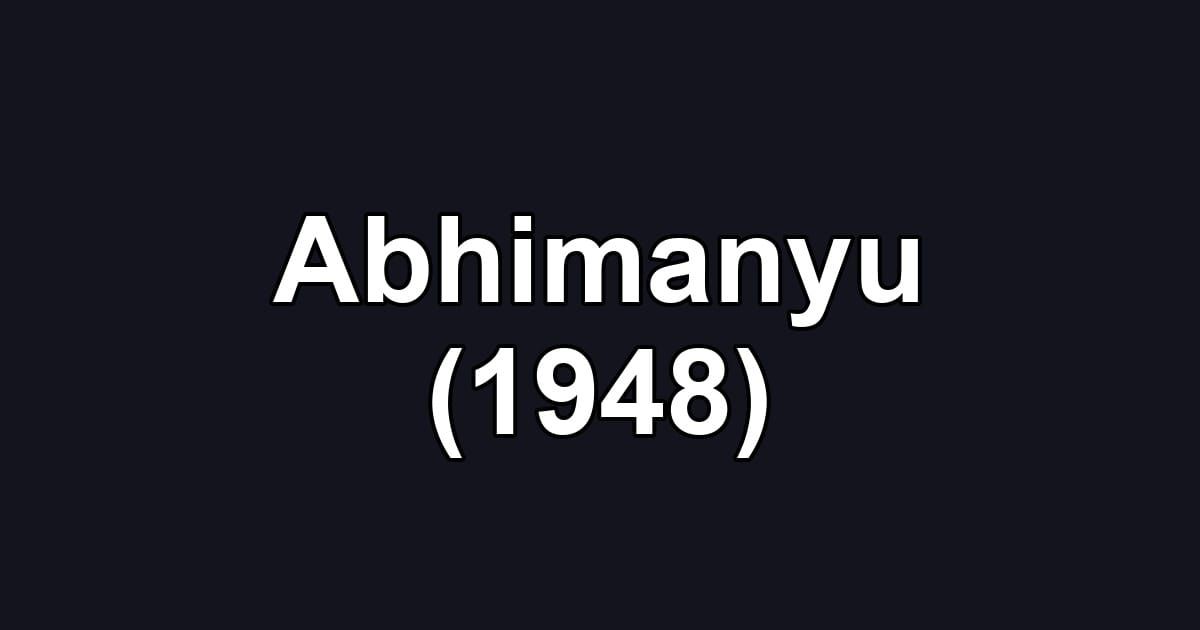Abhimanyu (1948)