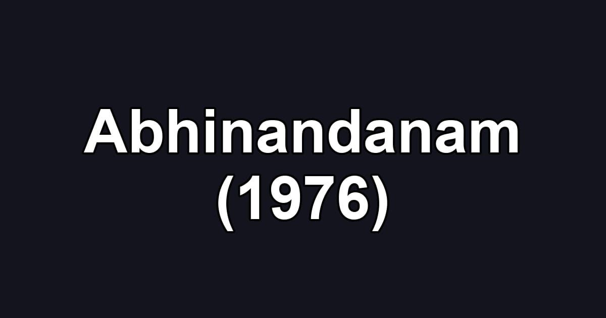 Abhinandanam (1976)