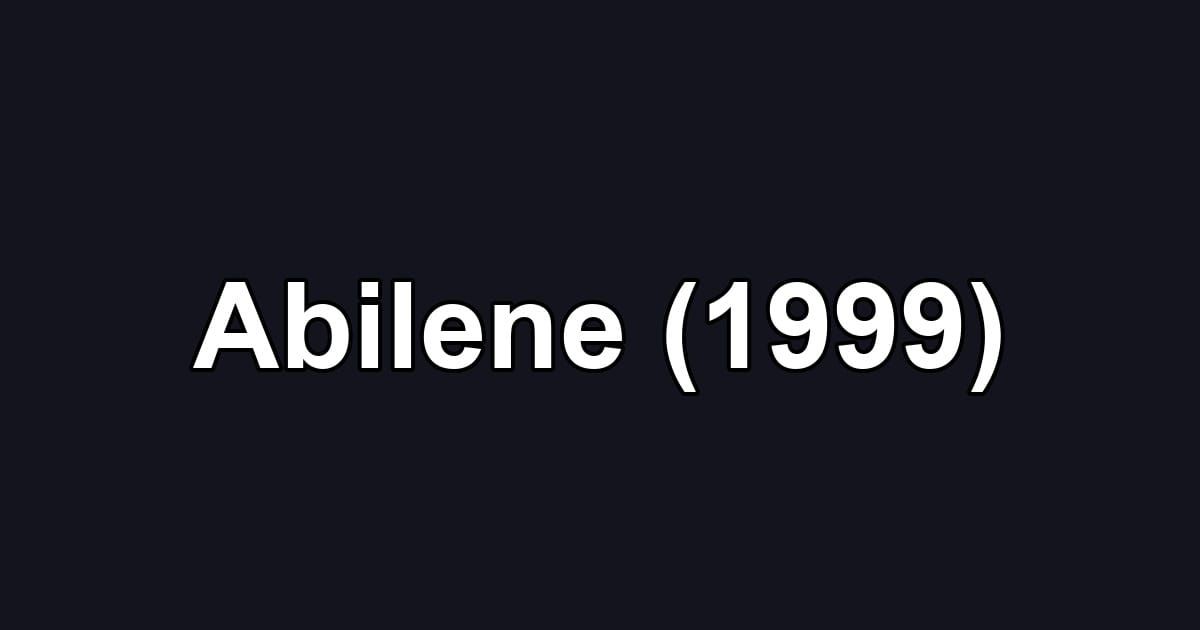 Abilene (1999)