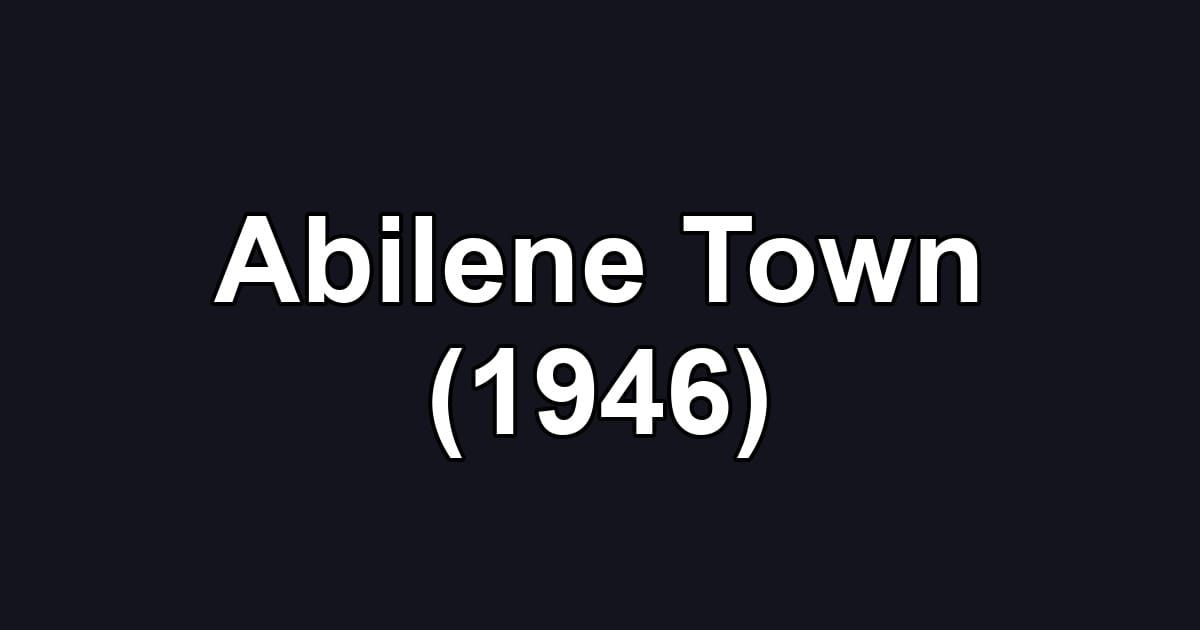 Abilene Town (1946)