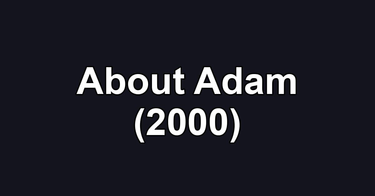 About Adam (2000)