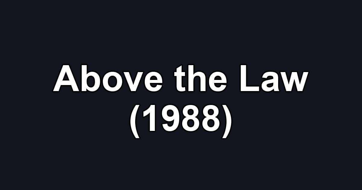 Above the Law (1988)