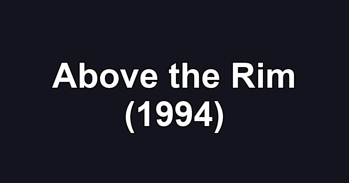 Above the Rim (1994)