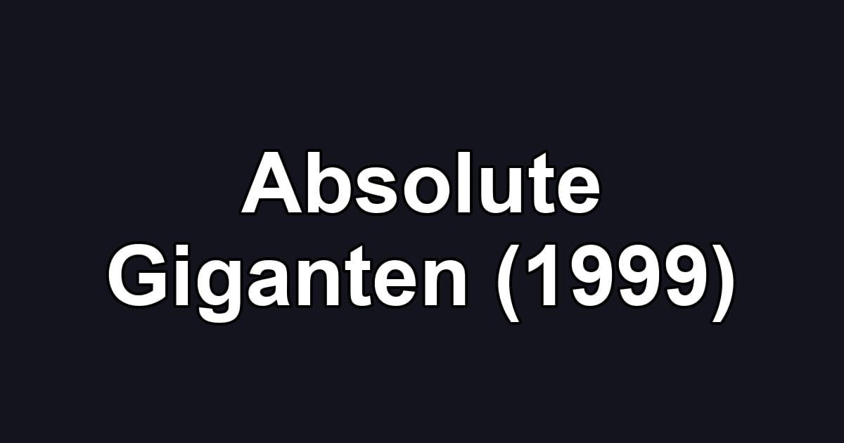 Absolute Giganten (1999)
