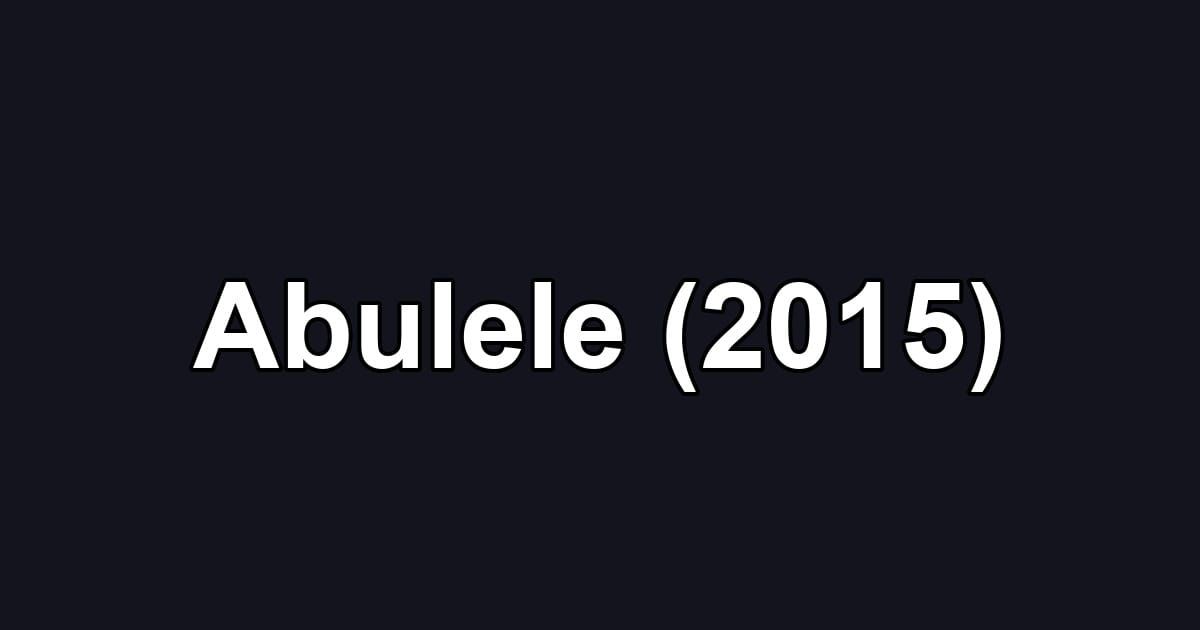 Abulele (2015)
