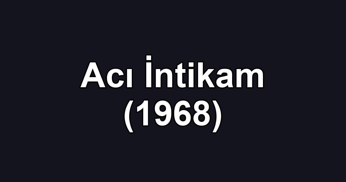 Acı İntikam (1968)