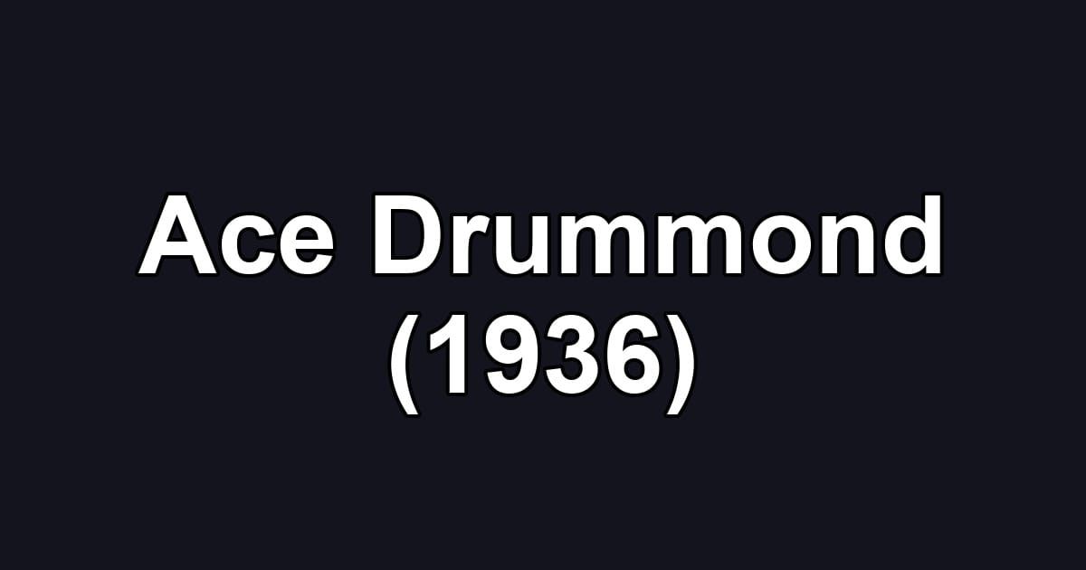 Ace Drummond (1936)