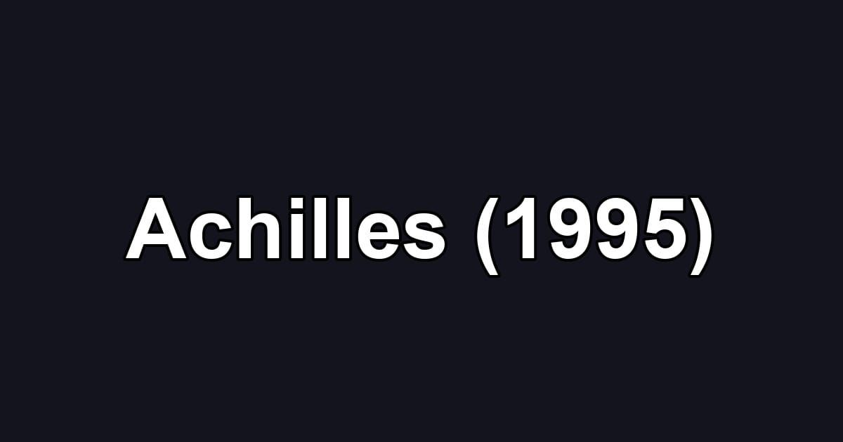 Achilles (1995)