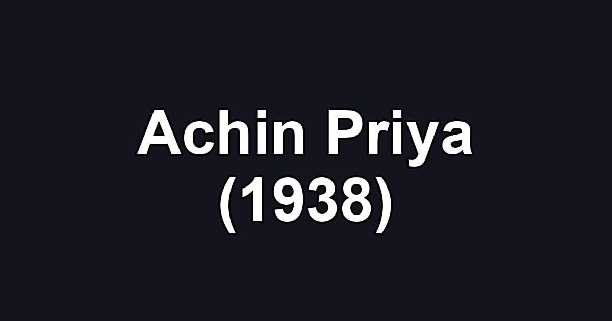 Achin Priya (1938)