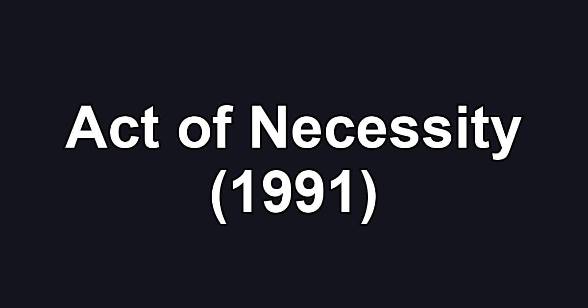 Act of Necessity (1991)