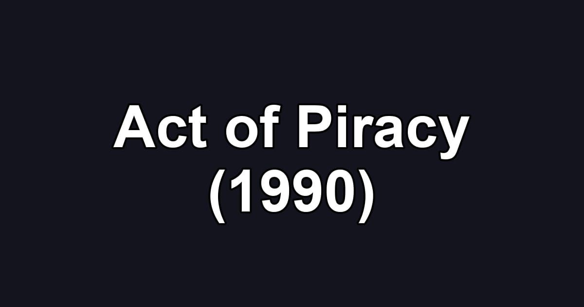Act of Piracy (1990)