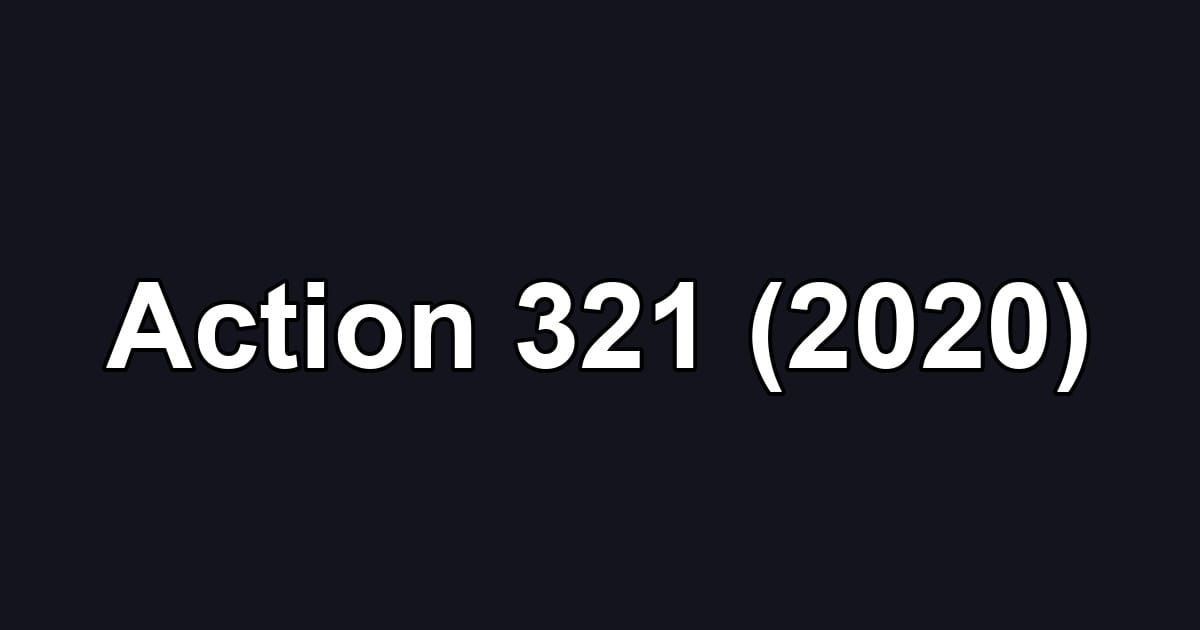 Action 321 (2020)