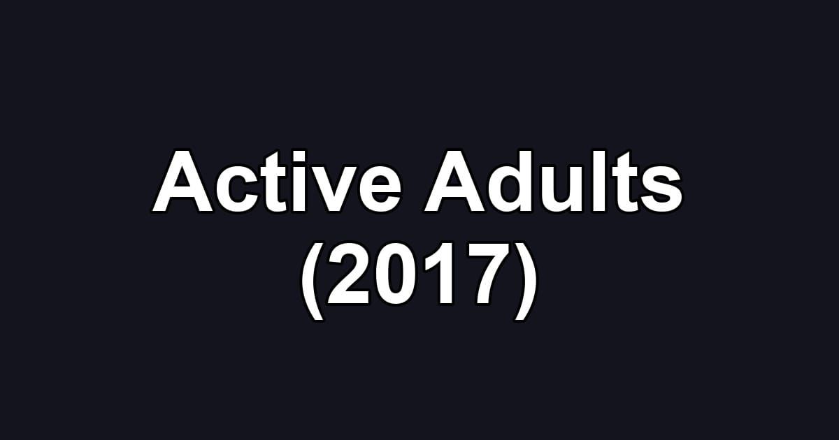 Active Adults (2017)