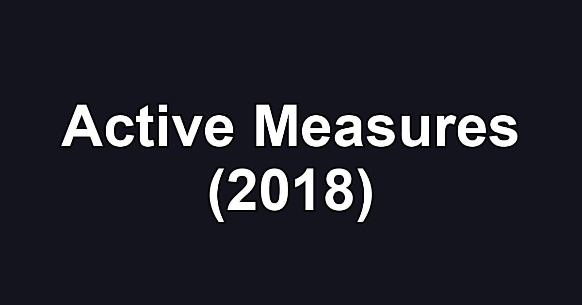 Active Measures (2018)