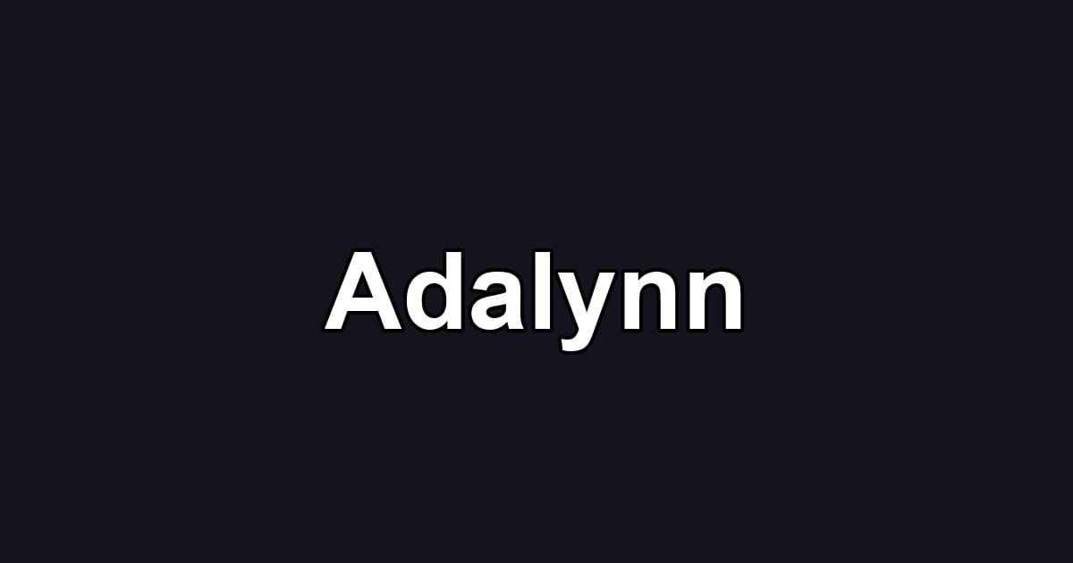 Adalynn