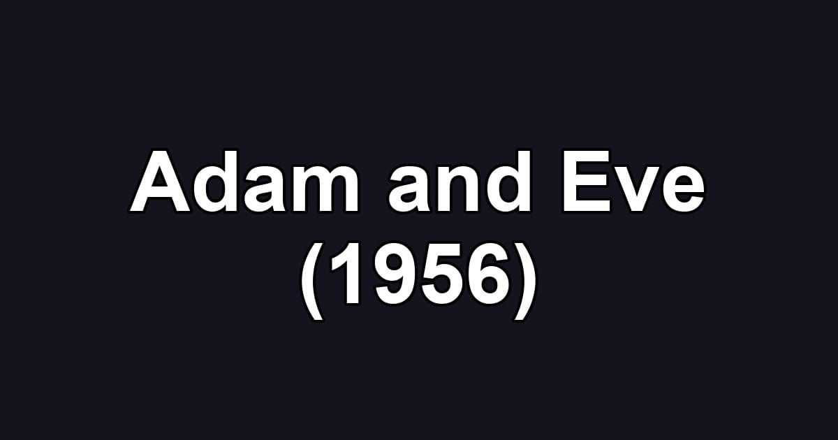 Adam and Eve (1956)