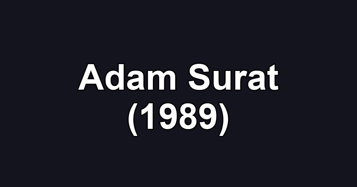 Adam Surat (1989)
