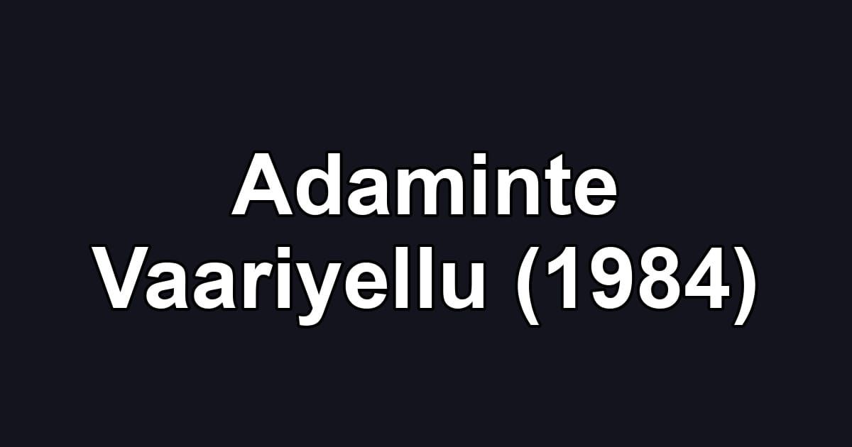 Adaminte Vaariyellu (1984)