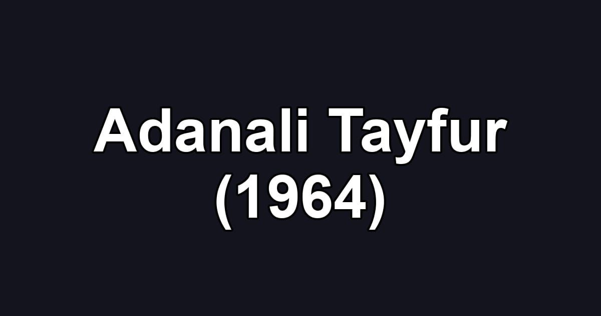 Adanali Tayfur (1964)